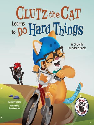 cover image of Clutz the Cat Learns to Do Hard Things